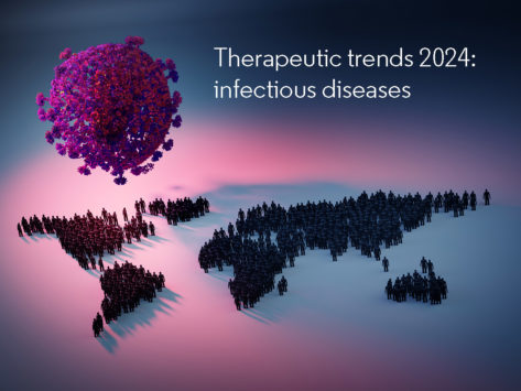 Therapeutic trends 2024   infectious