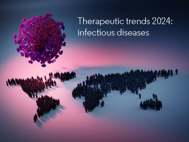 Therapeutic trends 2024 - infectious diseases